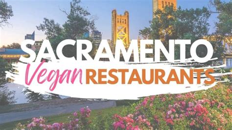 Vegan restaurants sacramento. Things To Know About Vegan restaurants sacramento. 